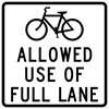 R9-20: BICYCLE ALLOWED USE FULL LANE 30X30 