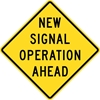 W23-2A: NEW SIGNAL OPERATION AHEAD 36X36 